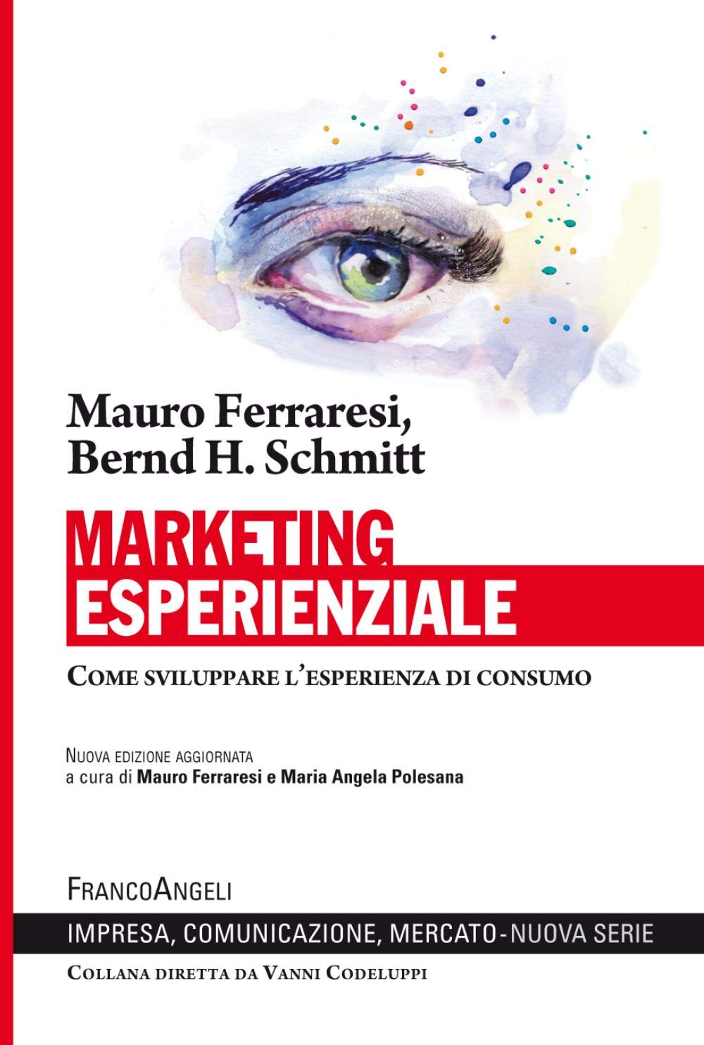 Marketing Esperienziale. Come Sviluppare L'esperienza Di Consumo - 4