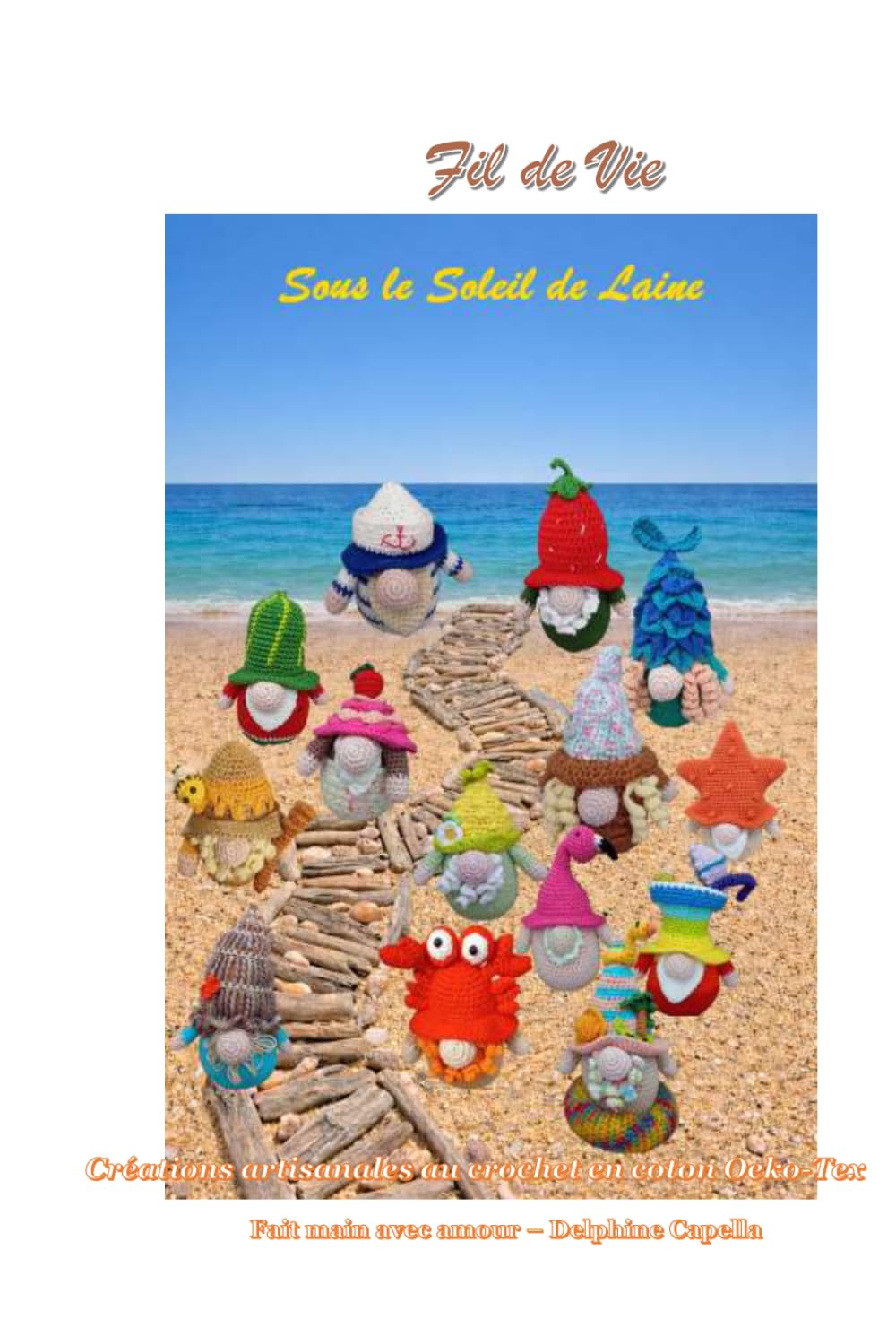 Fil de vie: Sous le Soleil de Laine