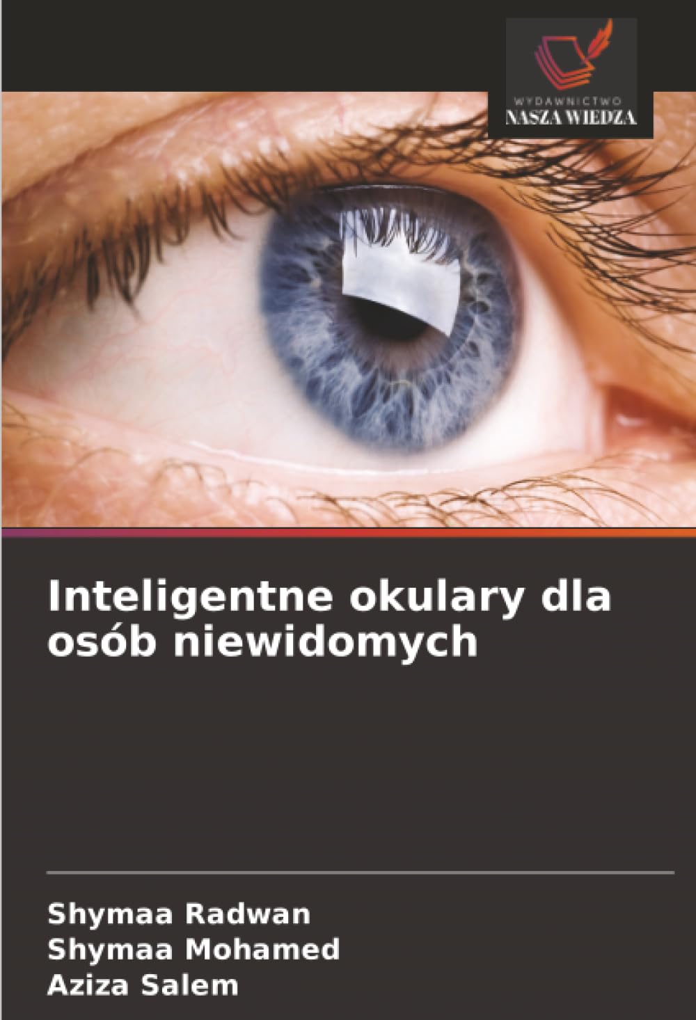 Inteligentne okulary dla osób niewidomych