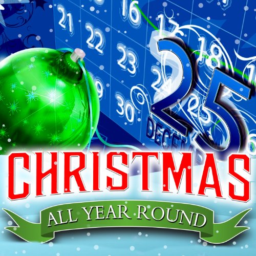 Christmas All Year 'Round Santa’s Hit Carolers