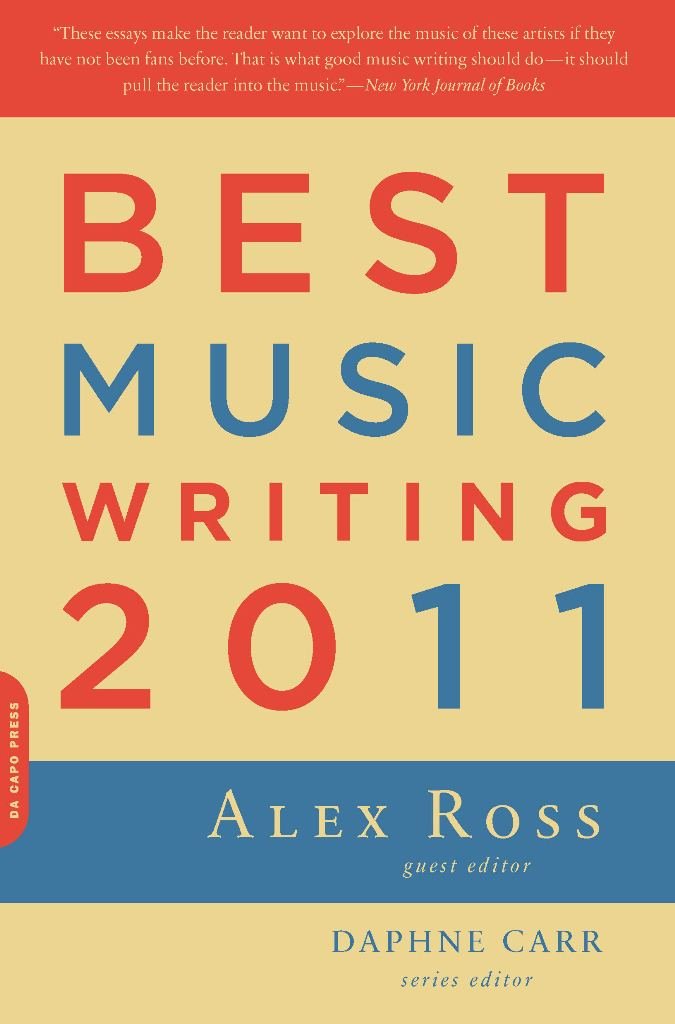 Best Music Writing 2011 Da Capo essai critique culture pop anglaise