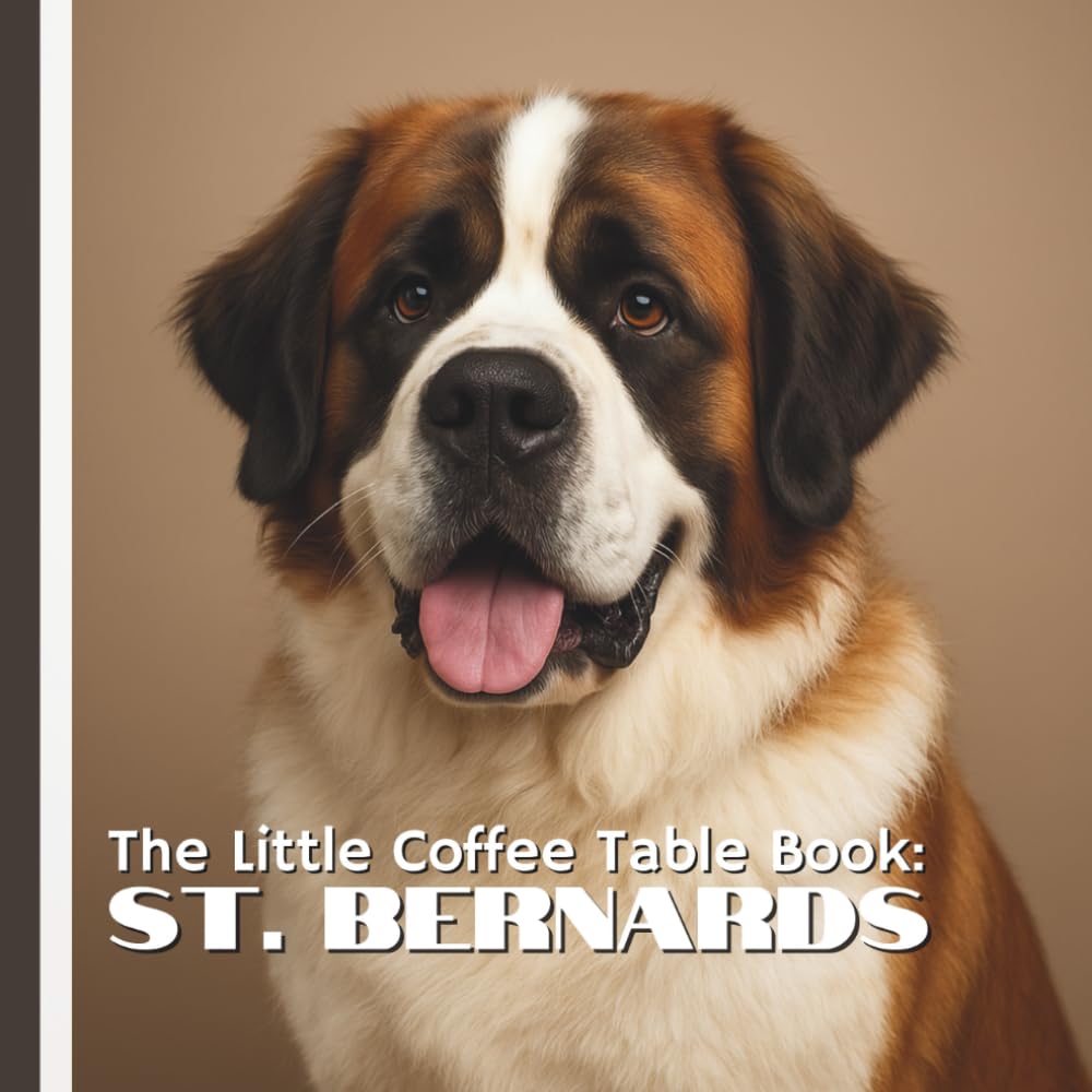 The Little Coffee Table Book: St. Bernards: 75 fascinating facts and breathtaking, high-quality photos, this mini coffee table book celebrates ... of the most beloved dog breeds in the world.