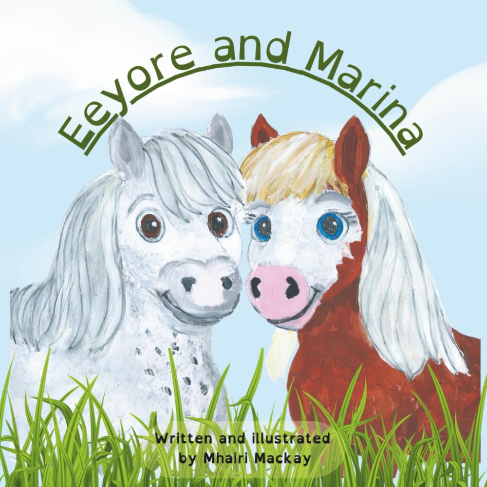 Eeyore and Marina: A story about a Shetland pony's journey to find a new home (Hoofgang Tales)