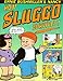 How Sluggo Survives! (Ernie Bushmiller's Nancy #2)