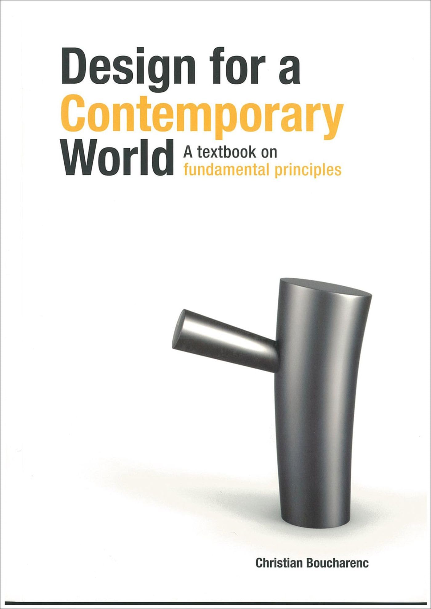 Livre Design for a Contemporary World manuel de table basse inspirant pour studio