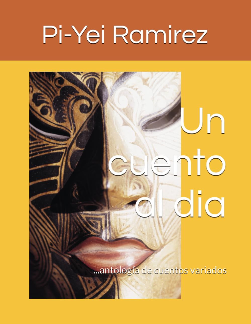 Un cuento al dia: ...antología de cuentos variados