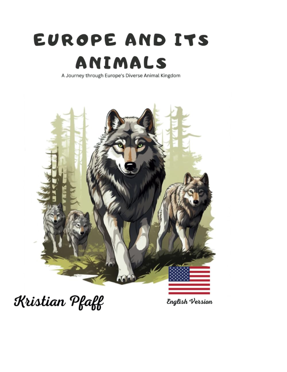 Europe and its animals: A Journey through Europe's Diverse Animal Kingdom