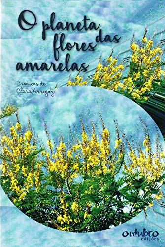 O planeta das flores amarelas: