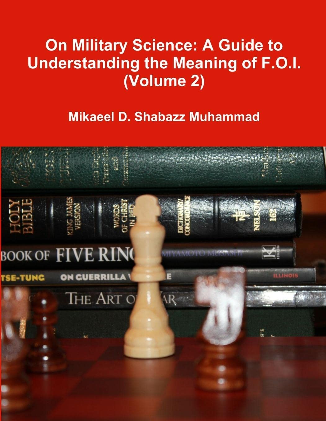 On Military Science: A Guide to Understanding the Meaning of F.O.I. (Volume 2)