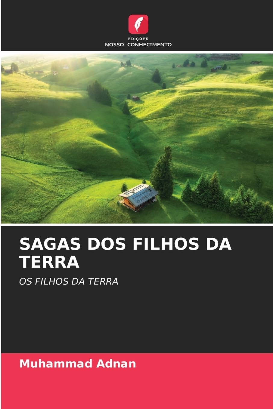 SAGAS DOS FILHOS DA TERRA: OS FILHOS DA TERRA