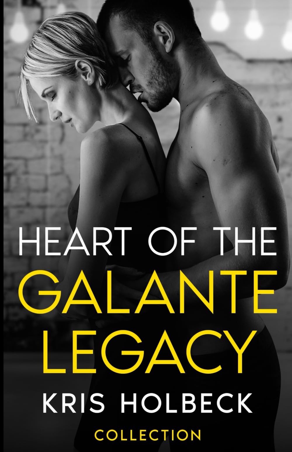 Heart of the Galante Legacy: Collection: The Galante Family Saga (Heart of the Galante Legacy: Steamy Billionaire Romance)