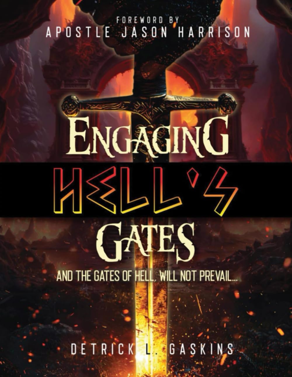 Engaging Hell's Gates TM