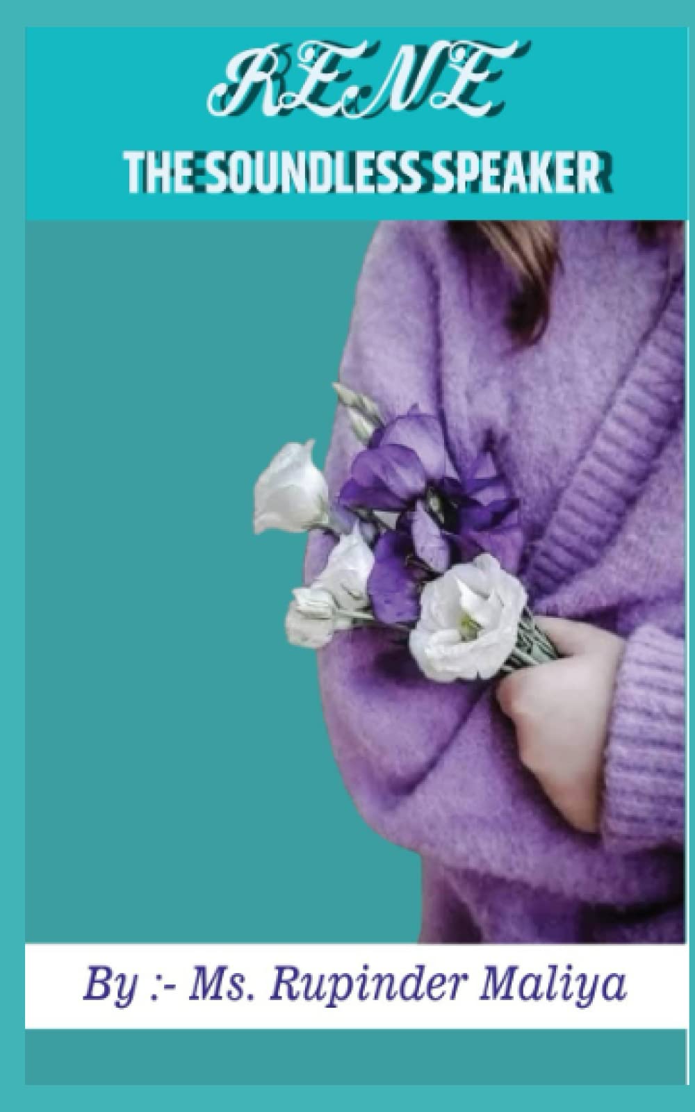 RENE: The Soundless Speaker