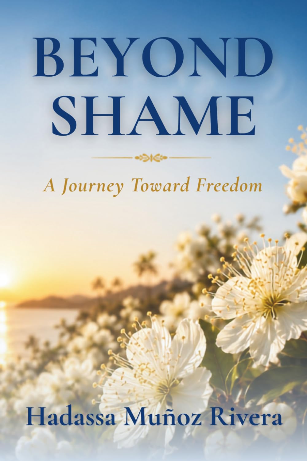 Beyond Shame: A Journey Toward Freedom