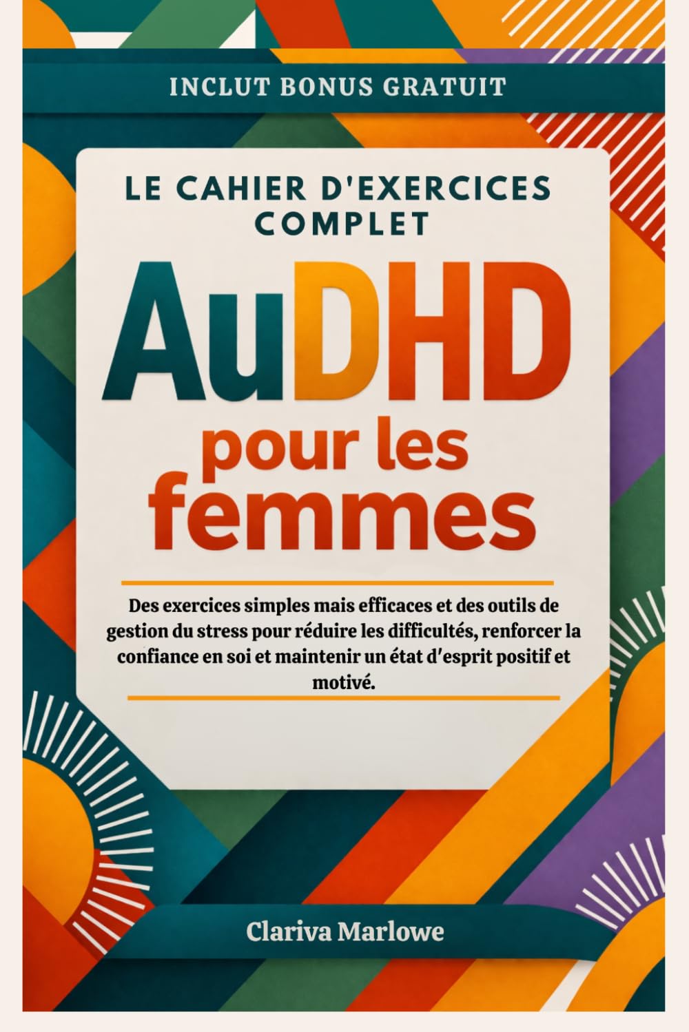 Le cahier d'exercices complet AuDHD pour les femmes