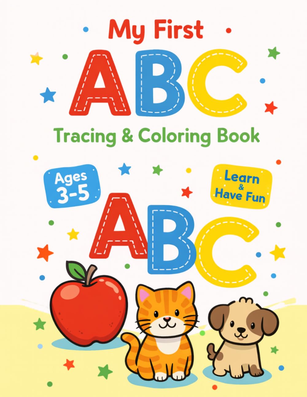 My First ABC Tracing & Coloring Book: Learn & Have Fun (Ages 3-5)