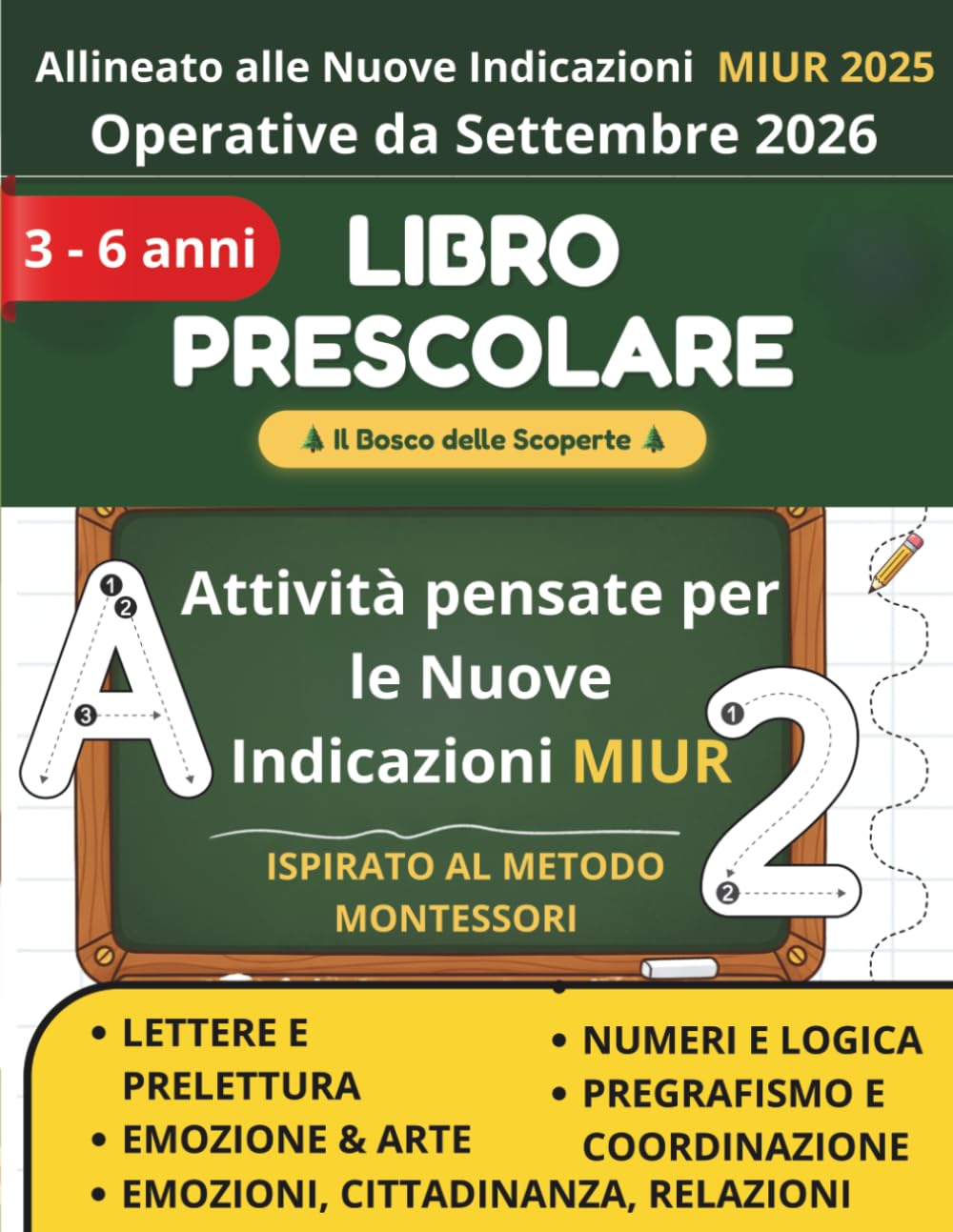 Libro Prescolare 3-6 Anni – Edizione 2026: Attività di Pregrafismo, Lettere, Numeri, Forme ed Emozioni per la Scuola dell'Infanzia. – Pronti per la ... operative dall'Anno Scolastico 2026/2027"