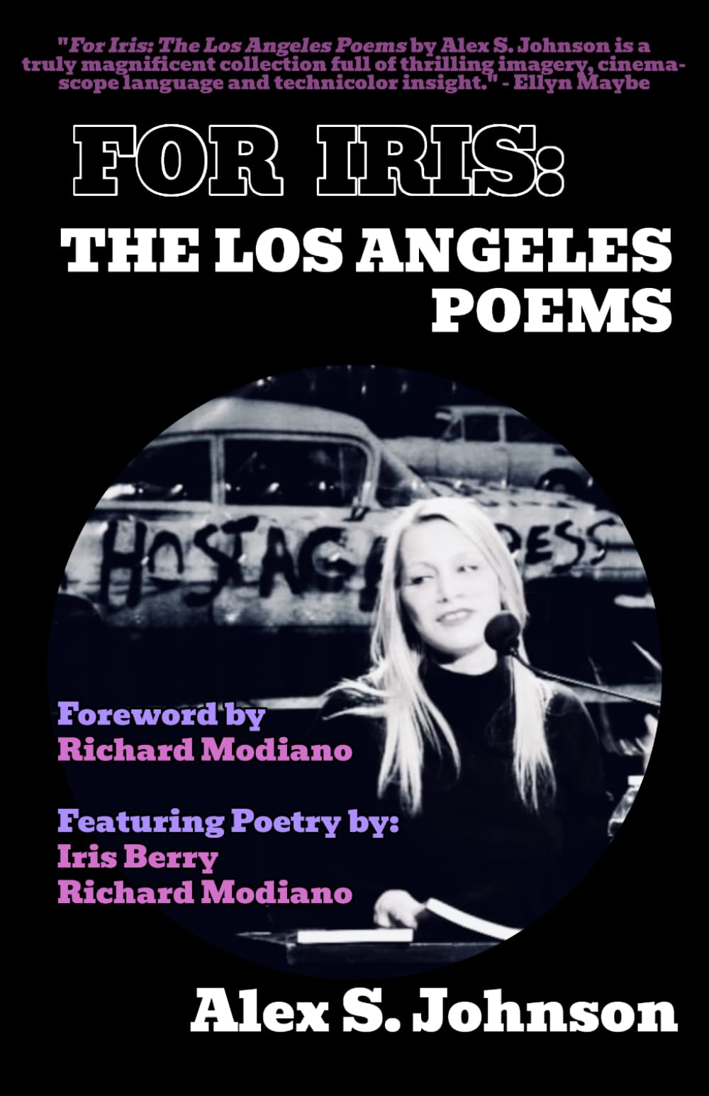 For Iris: The Los Angeles Poems