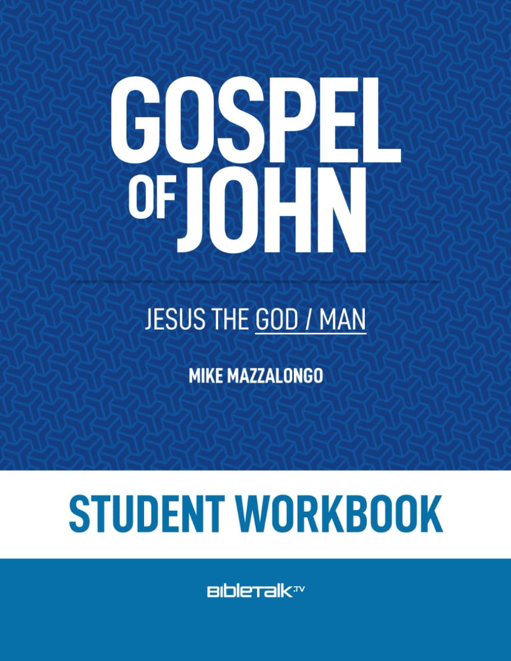 Gospel of John - Student Workbook