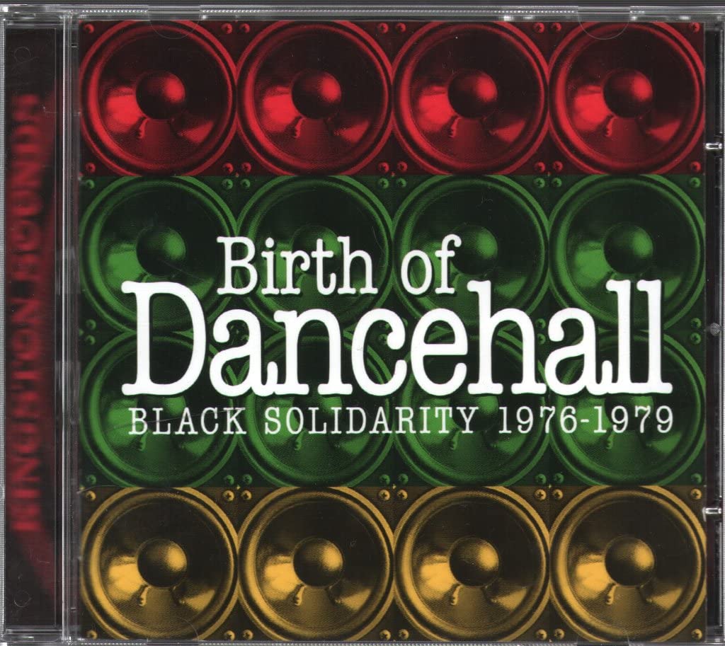 Birth Of Dancehall - Black Solidarity 1976-1979