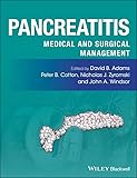 Pancreatitis: Medical and Surgical Management