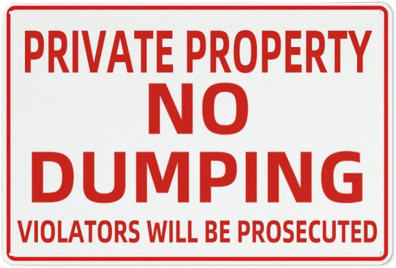 Private Property No Dumping Rust-Free Aluminum Warning Sign - Weather Resistant, Waterproof, Easy to Mount for Villa, Farm, Factory, Indoor/Outdoor 8x12 inch​