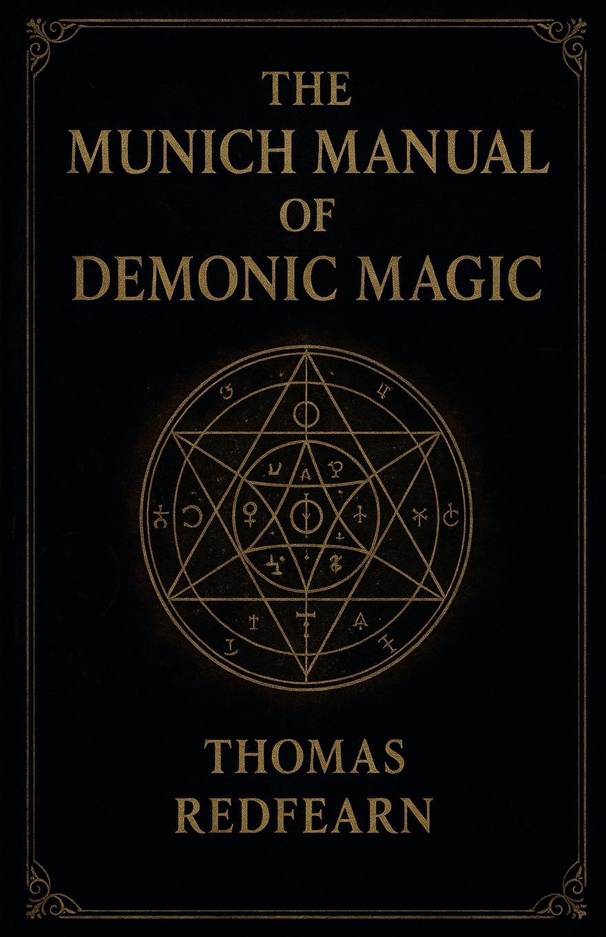 The Munich Manual Of Demonic Magic