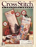 Cross Stitch and Country Crafts, July/ August 89 B001AWNGM6 Book Cover