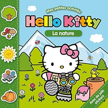 Paperback Hello Kitty / Mes petites activités - La nature [French] Book