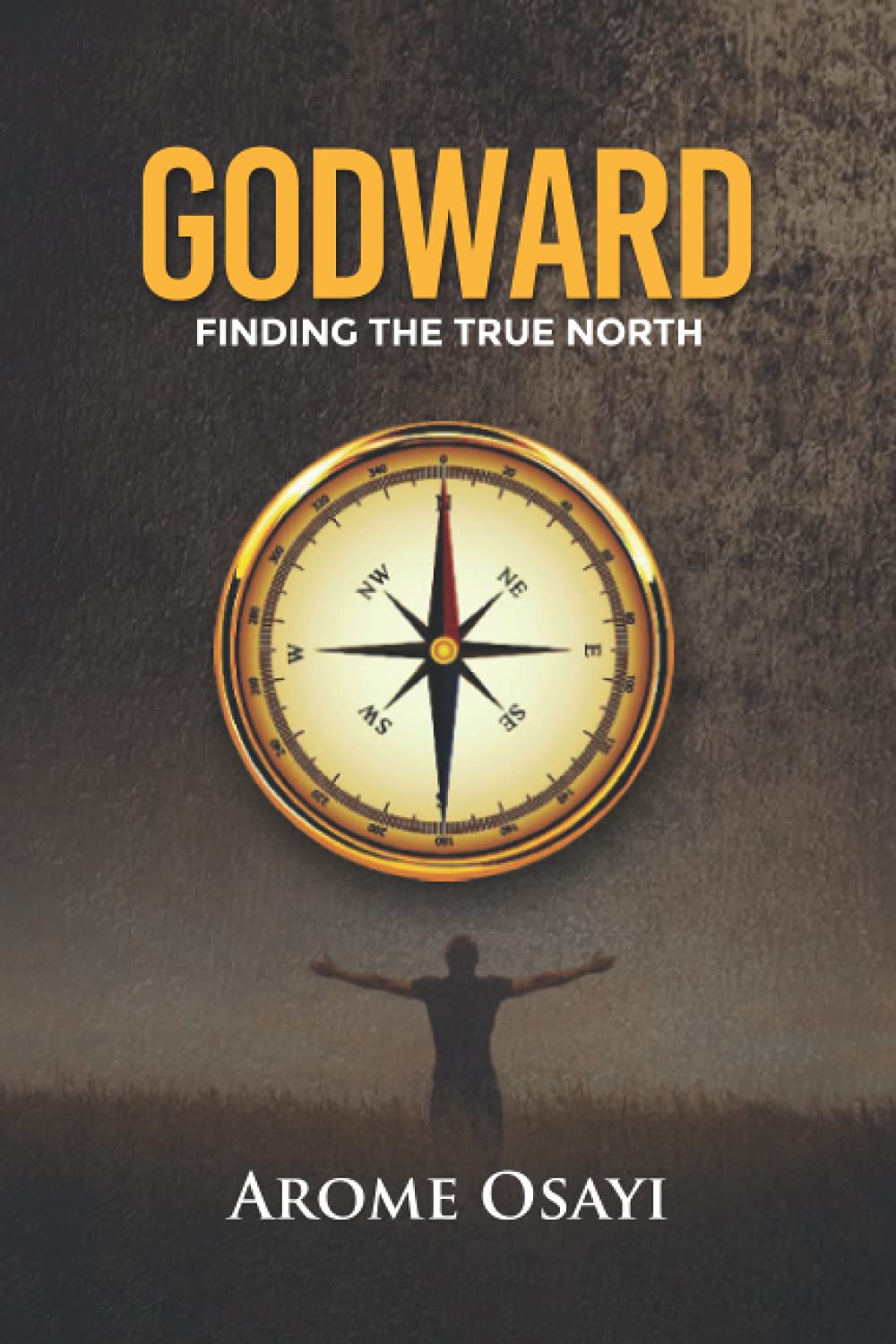 GODWARD: FINDING THE TRUE NORTH