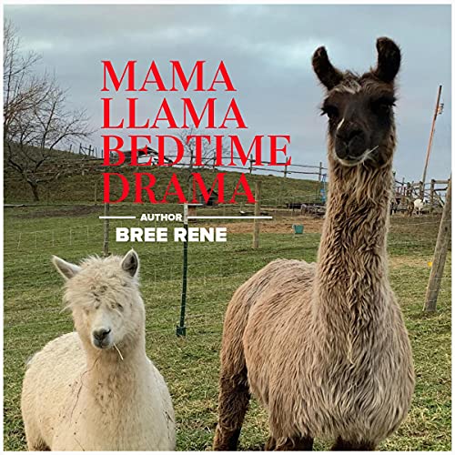 Mama Llama Bedtime Drama by Bree Rene episode artwork