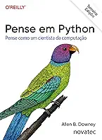 Pense em Python – 3ª Edição: Pense como um cientista da computação