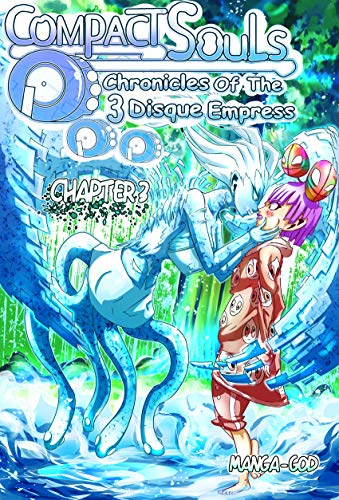 Amazon Com Compact Souls Chronicles Of The 3 Disque Empress Chapter 3 Light Novel Manga Ebook God Manga Aim Mia Kindle Store