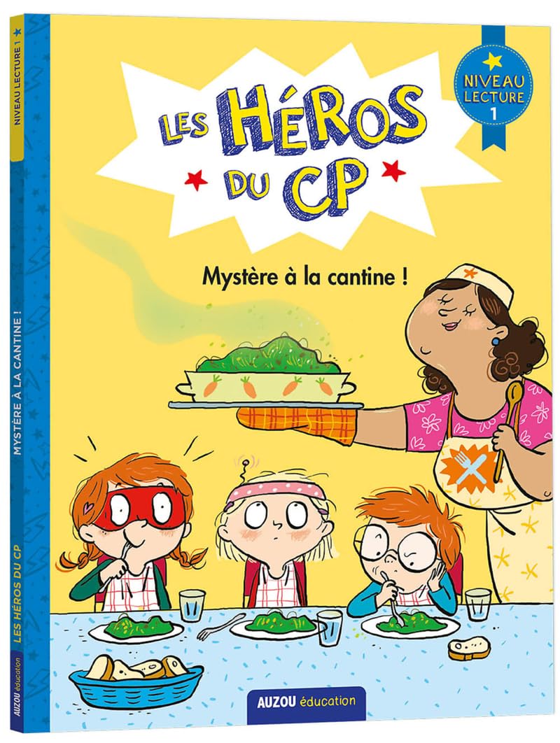 LES HÉROS DU CP - NIVEAU 1 - MYSTÈRE À LA CANTINE !: Niveau lecture 1 (FRANCES)