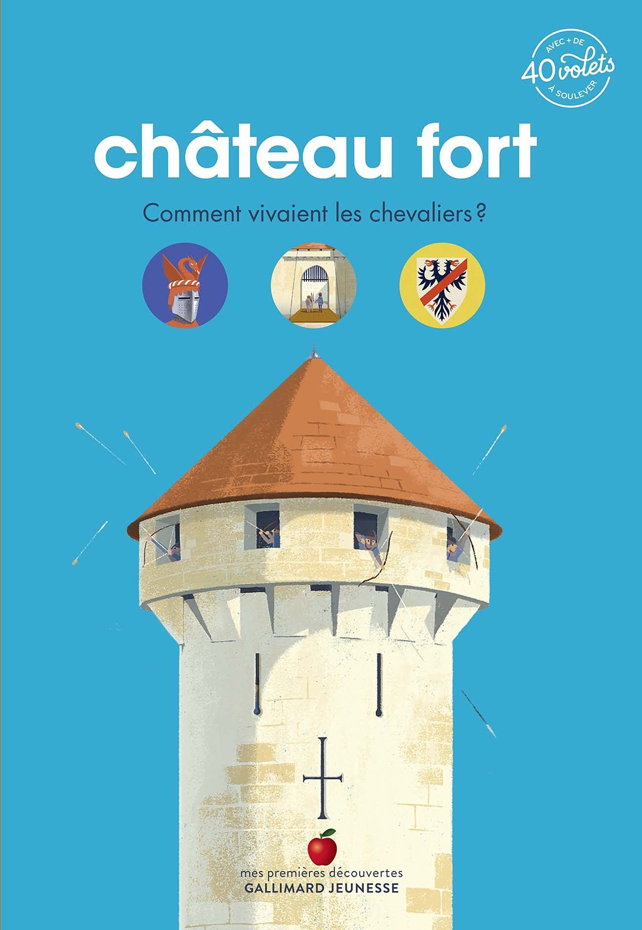 Château fort: Comment vivaient les chevaliers ?