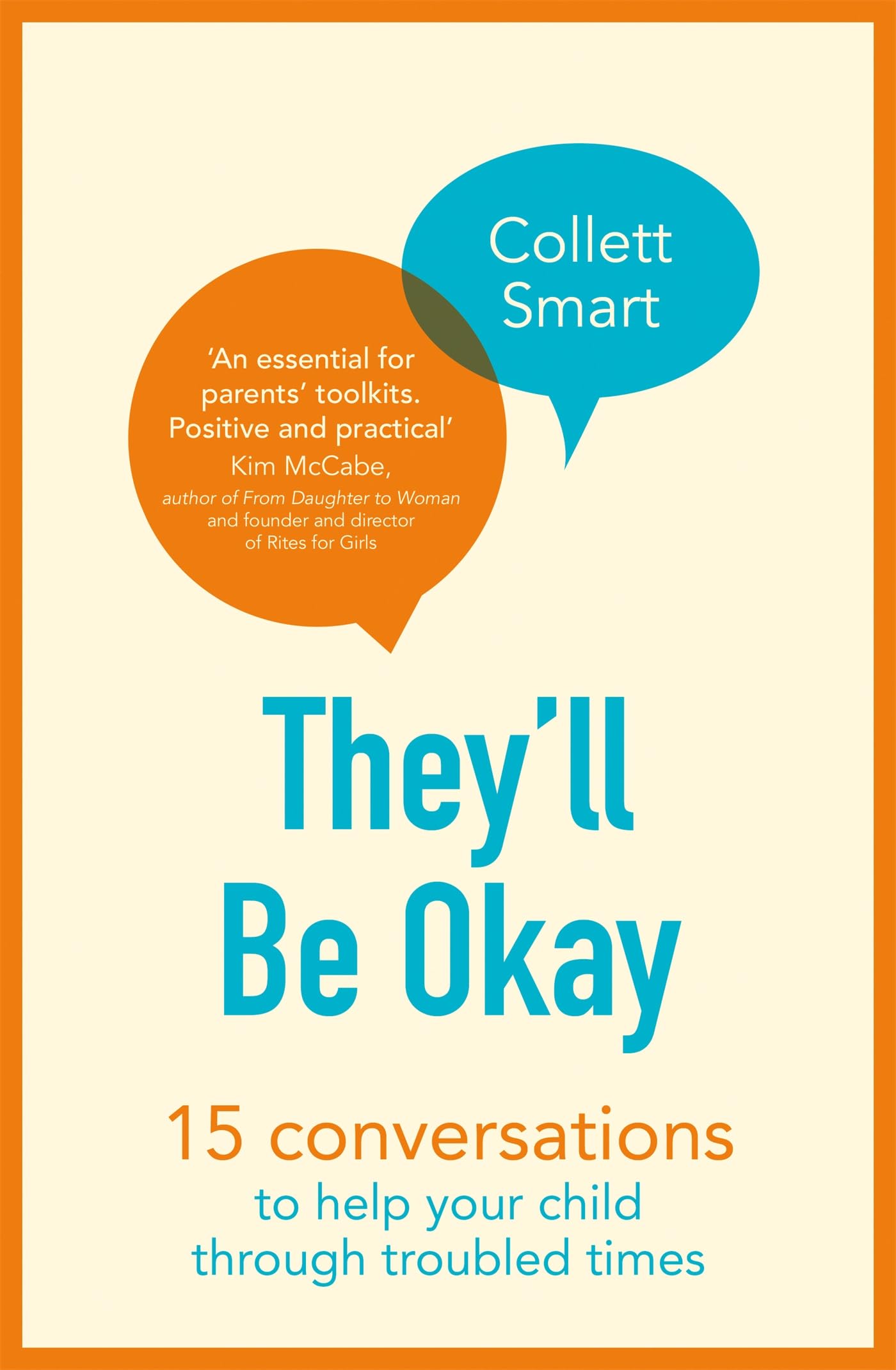 Theyll Be Okay 15 conversations to help your child  by Collett Smart PAPERBACK