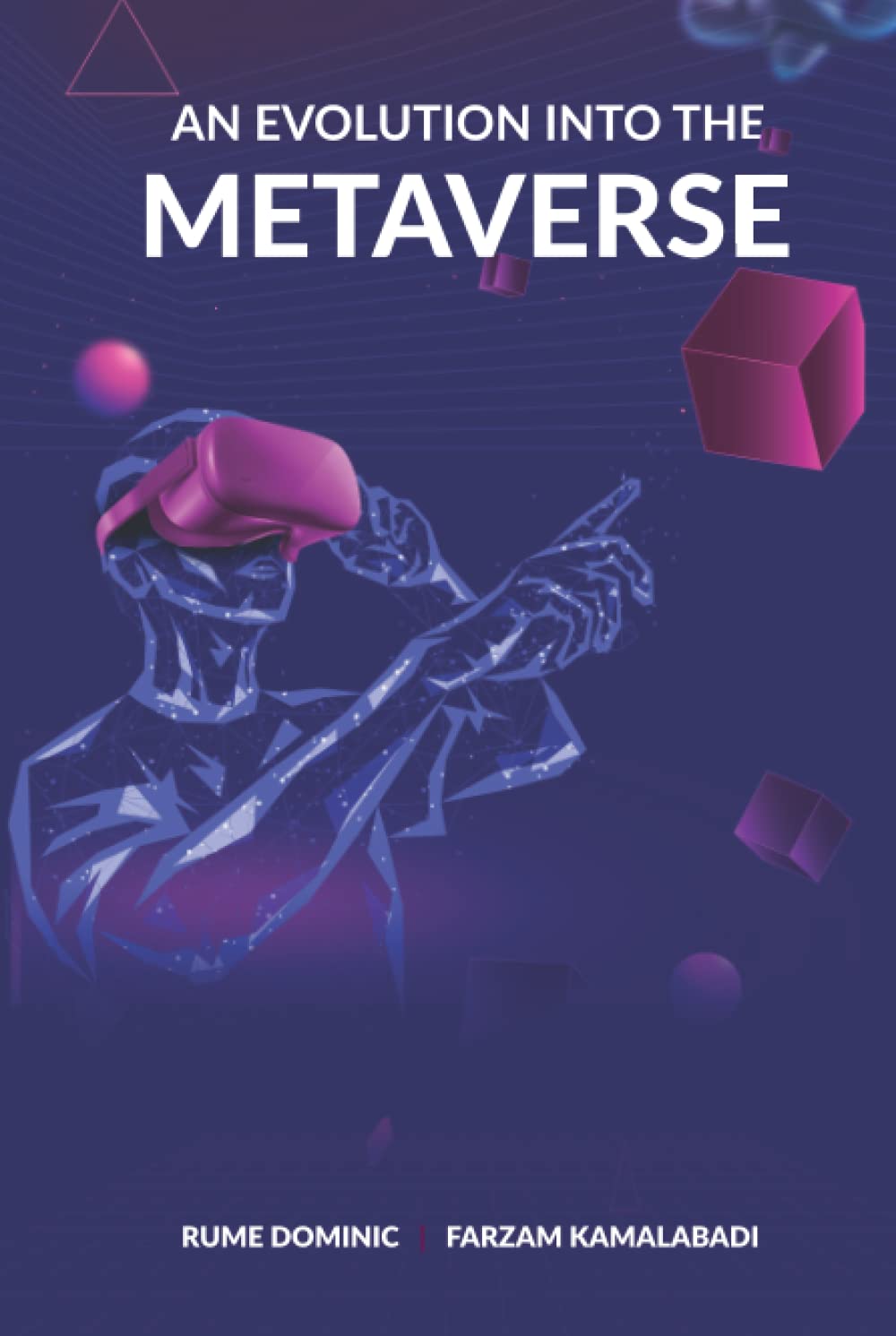 AN EVOLUTION INTO THE METAVERSE