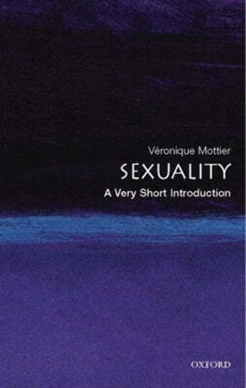 Sexuality: A Very Short Introduction: 187 (Very Short Introductions)