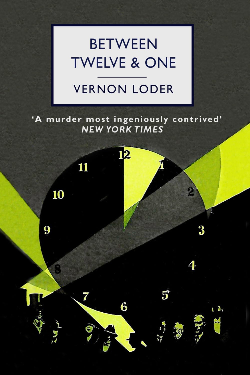 Between Twelve & One: An English Country House Murder Mystery