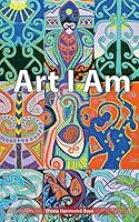 Art I Am 1507850999 Book Cover