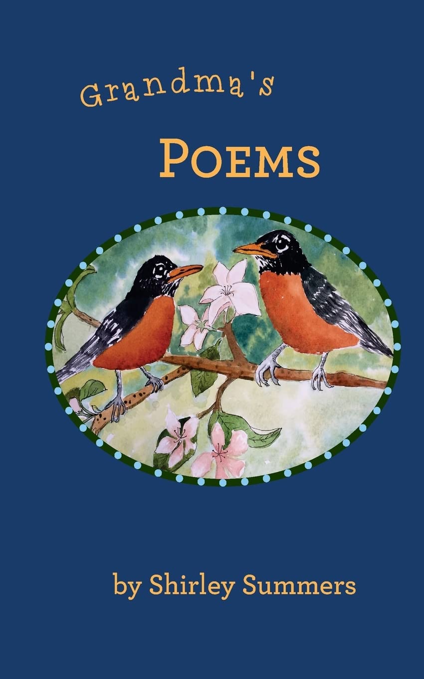 Grandma's Poems: A collection of poetry written late in life