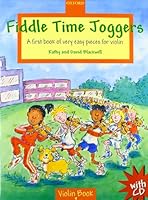 Fiddle Time Joggers + CD: A first book of very easy pieces for violin 019322089X Book Cover