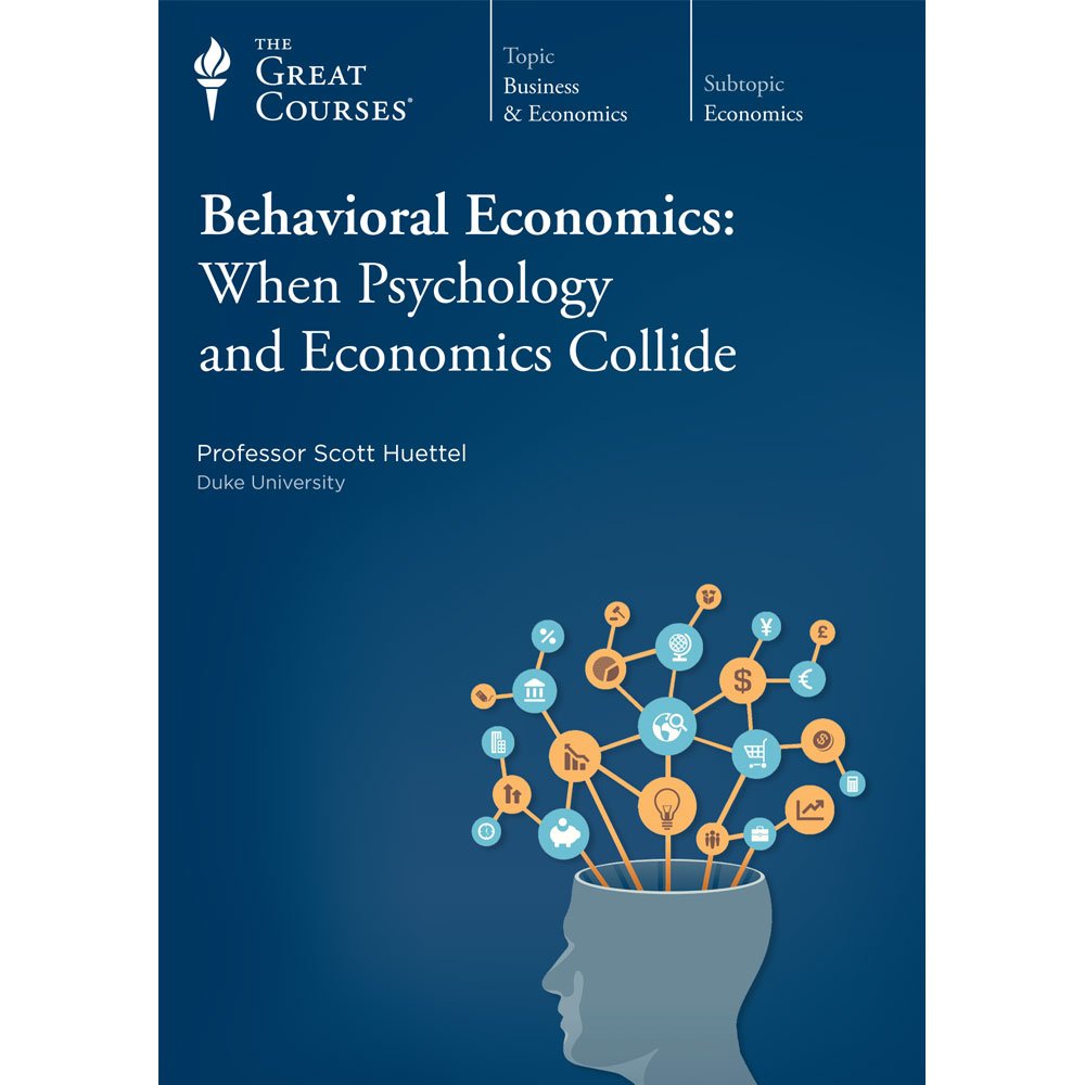 Behavioral Economics: When Psychology and Economics Collide [DVD]