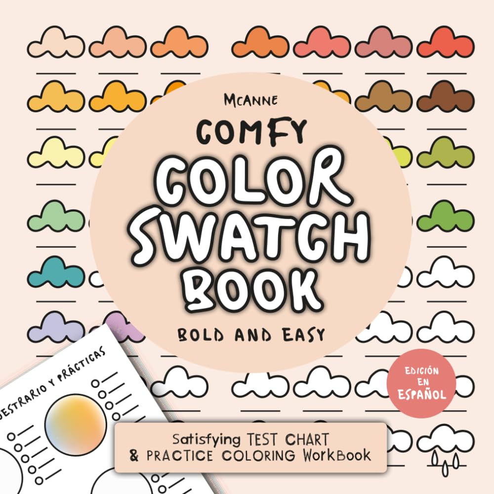 COMFY COLOR SWATCH BOOK.: Satisfying TEST CHART & PRACTICE COLORING WorkBook (Comfy Color Studio)