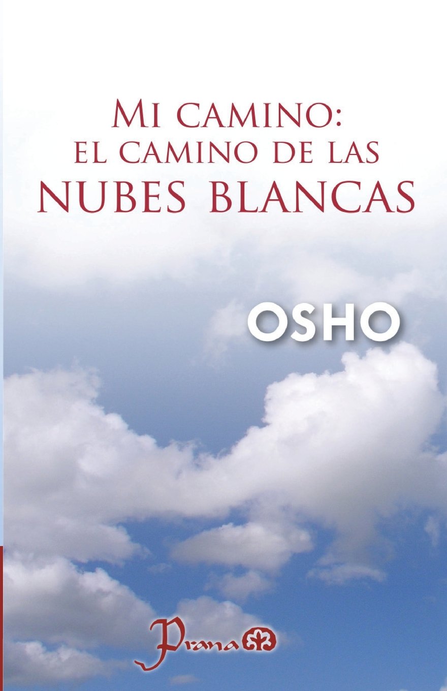 Mi camino. El camino de las nubes blancas