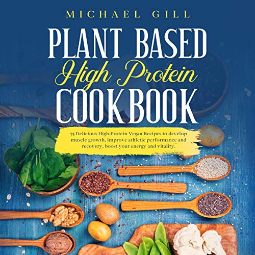 Cover art for Plant Based High Protein Cookbook
