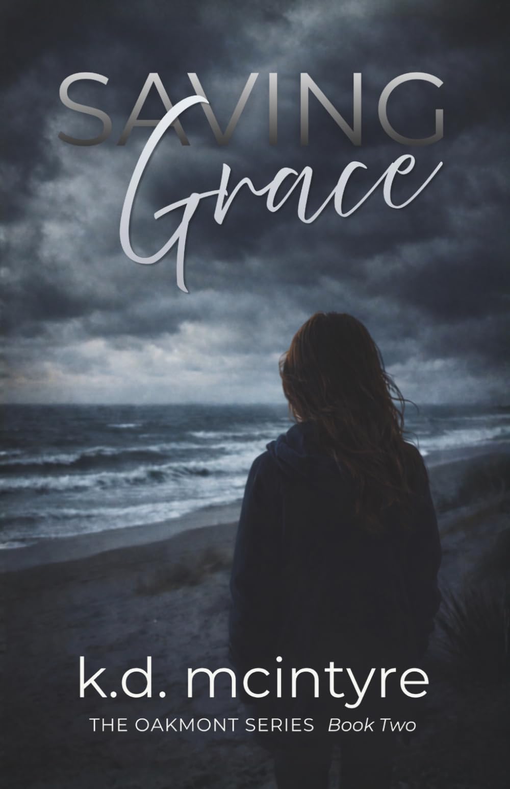 Saving Grace: The Oakmont Series Book Two
