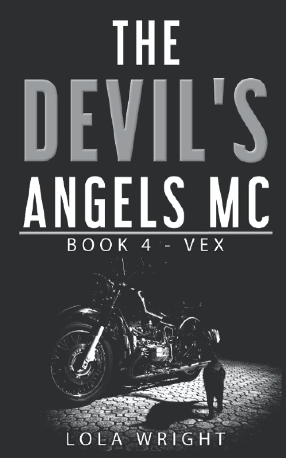 The Devil's Angels MC: Book 4 - Vex