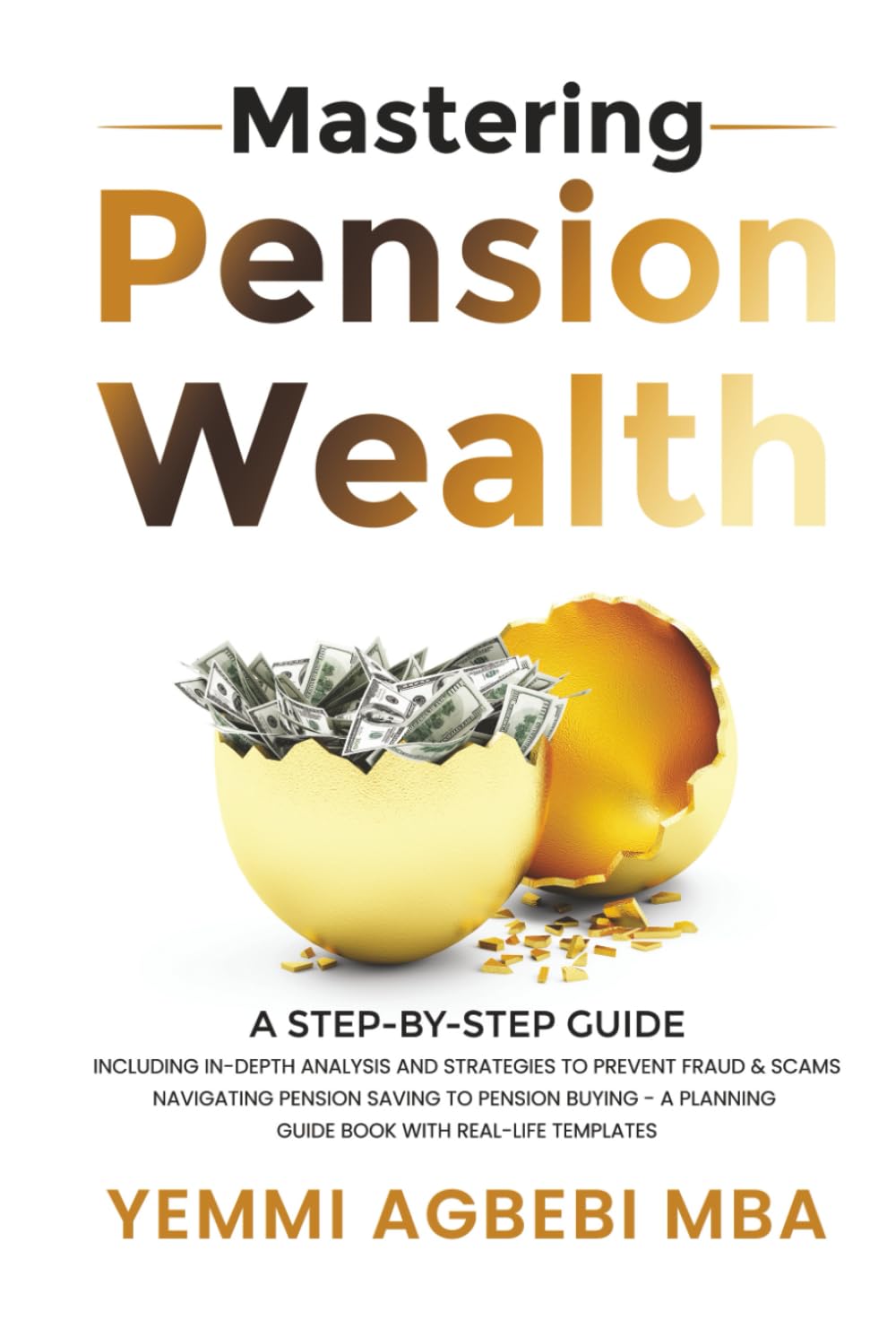 Mastering Pension Wealth: A step-by-Step Guide