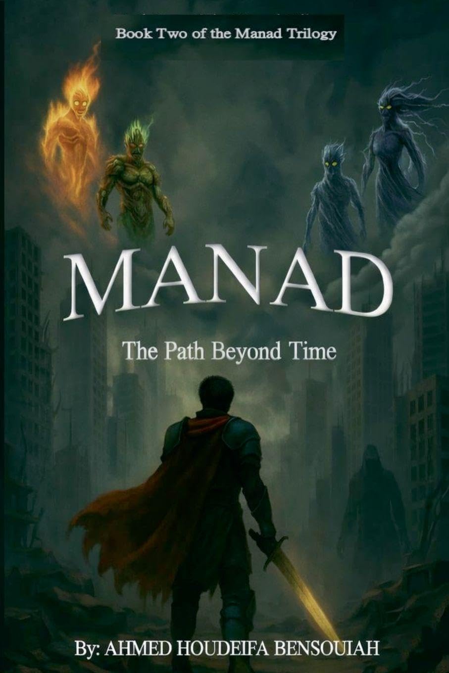 Manad: The Path Beyond Time: 2 (The Manad Trilogy)